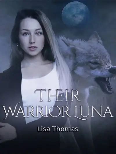 Shes my sister. . Their warrior luna chapter 1